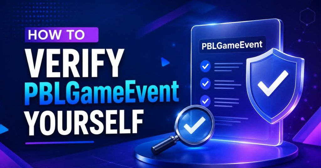 How to Verify PBLGameEvent Yourself