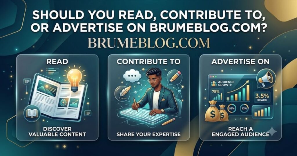 Should You Read, Contribute To, or Advertise On BrumeBlog com?